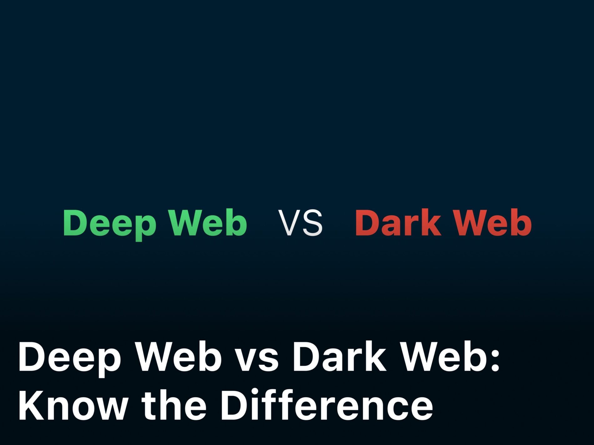 Deep web vs dark web