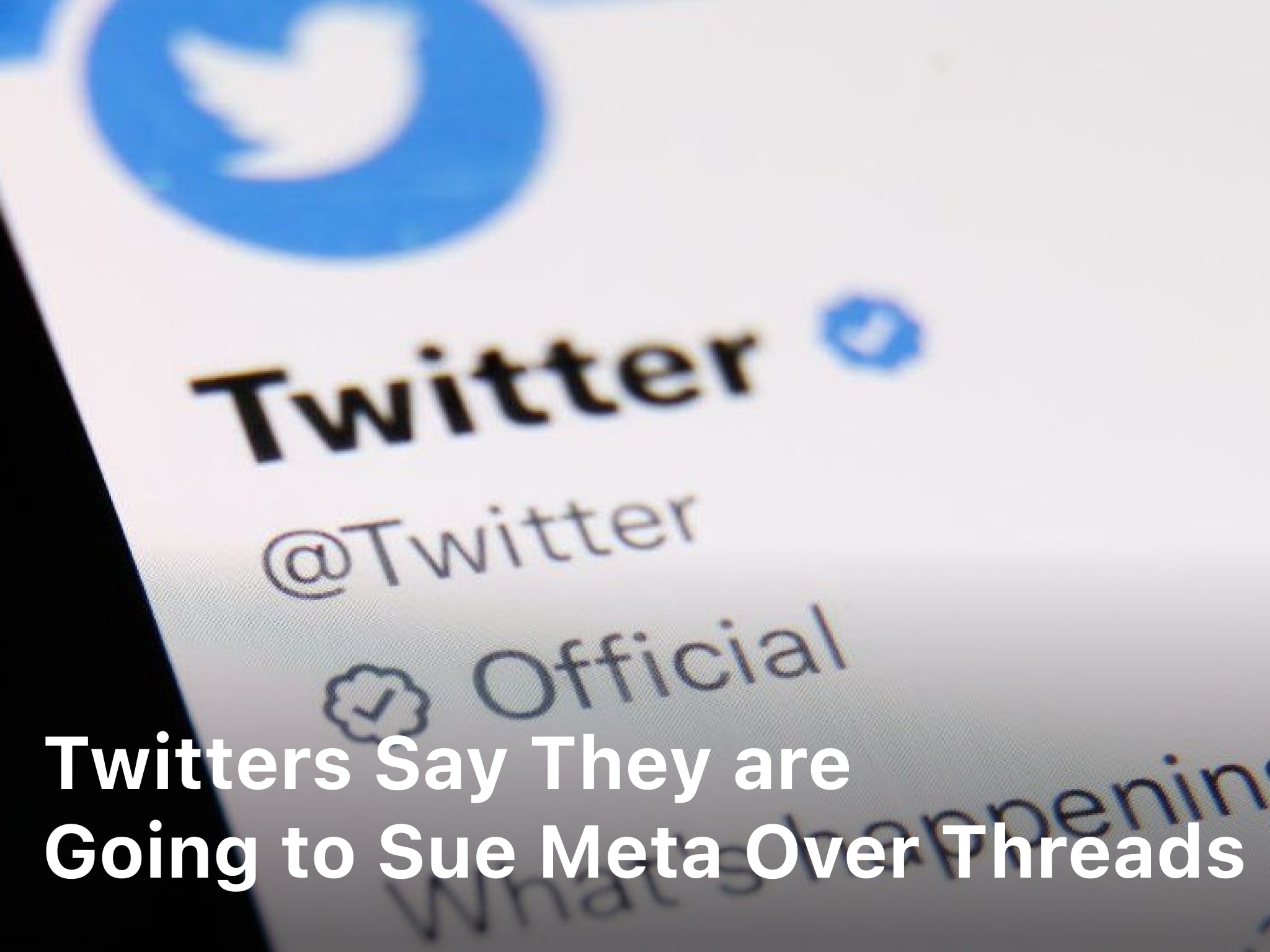 Twitters Say They are Going to Sue Meta Over Threads