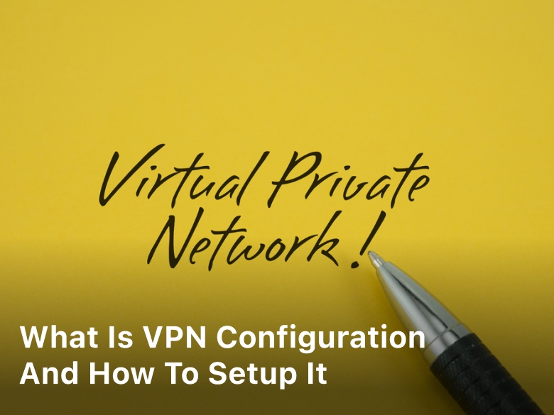 What is VPN Configuration; what is vpn configuration iphone; what is vpn configuration on iphone; what is a vpn configuration; what is a vpn configuration on iphone; what is vpn configuration on ipad; vpn configuration iphone what is it; what is add vpn configuration on iphone; vpn configuration what is it;