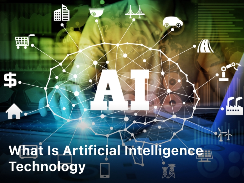 What Is Artificial Intelligence Technology
