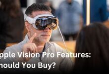 Apple Vision Pro Features: Should You Buy?